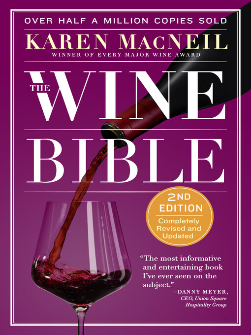 Title details for The Wine Bible by Karen MacNeil - Wait list